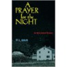 A Prayer for the Night door Paul L. Gaus