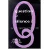 A Question Of Silence? door Onbekend