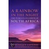 A Rainbow in the Night door Dominique Lapierre