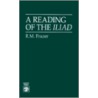 A Reading of the Iliad door R.M. Frazer