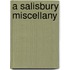 A Salisbury Miscellany