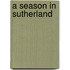 A Season In Sutherland