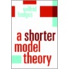 A Shorter Model Theory door Wilfred Hodges