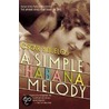A Simple Habana Melody door Oscar Hijuelos
