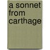 A Sonnet From Carthage