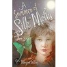 A Summer of Silk Moths by Margaret Willey