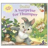 A Surprise for Thumper by Laura Driscoll