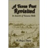 A Texas Past Revisited by B. Bryce Davis