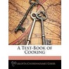 A Text-Book Of Cooking door Carlotta Cherryholmes Greer