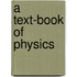 A Text-Book Of Physics
