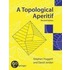 A Topological Aperitif