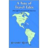 A Tote Of Travel Tales by Alexander Reed