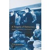 A Tragedy Of Democracy by Greg Robinson