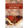 A Transforming Divorce door Art Coses