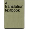 A Translation Textbook door Madeleine Sergent