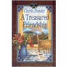 A Treasured Friendship by Carrie Bender
