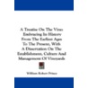 A Treatise on the Vine by William Robert Prince