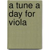 A Tune a Day for Viola by C. Paul Herfurth