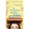 A Version of the Truth by Karen Mack
