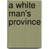 A White Man's Province