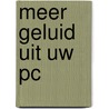 Meer geluid uit uw PC