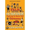 A Year In The Scheisse door Roger Boyes