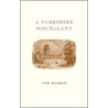 A Yorkshire Miscellany door Tom Holman