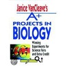 A+ Projects In Biology door Janice Pratt Vancleave