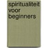 Spiritualiteit voor beginners