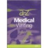 A-Z Of Medical Writing