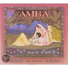 Amba. A Love Chant. Cd by Felix Maria Woschek