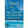 Ab sofort Nichtraucher by Rainer Franke