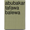 Abubakar Tafawa Balewa door Miriam T. Timpledon