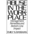 Abuse In The Workplace