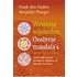 Westerse wijsheden, Oosterse mandala's
