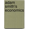 Adam Smith's Economics door Maurice Brown