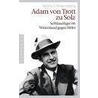 Adam von Trott zu Solz door Henric L. Wuermeling