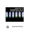 Adamites & Preadamites door Lld Alexander Winchell