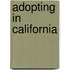 Adopting in California