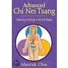 Advanced Chi Nei Tsang door Mantak Chia