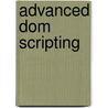 Advanced Dom Scripting door Jeffrey Samballs