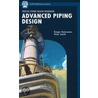 Advanced Piping Design door Rutger Botermans