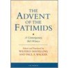 Advent of the Fatimids by Wilfred Madelung