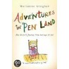 Adventures In Pen Land door Marianne Gingher