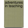 Adventures In Teaching by Eric Setzler