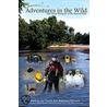 Adventures in the Wild by Unknown