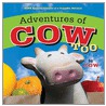 Adventures of Cow, Too by Cow