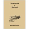 Adventuring to Manhood door Robert Baden-Powelll