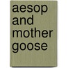 Aesop and Mother Goose by William Adams
