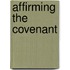 Affirming The Covenant